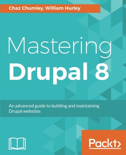 Mastering Drupal 8 [Paperback]