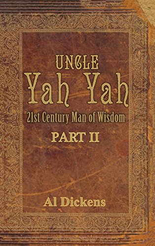 Uncle Yah Yah Ii 21 Century Man Of Wisdom [Hardcover]