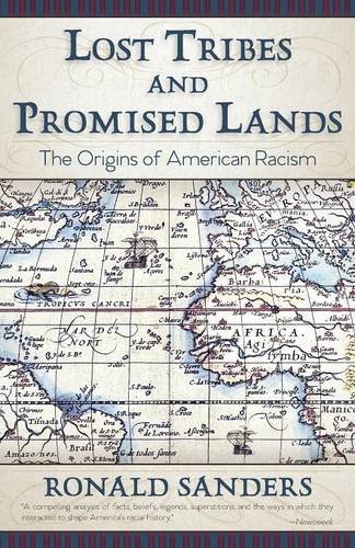 Lost Tribes And Promised Lands The Origins Of American Racism [Paperback]