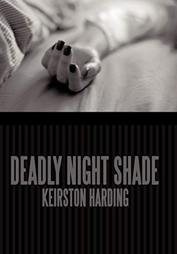 Deadly Night Shade [Hardcover]