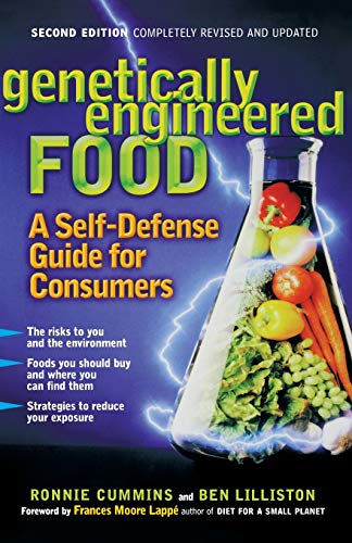 Genetically Engineered Food A Self-Defense Guide for Consumers [Paperback]