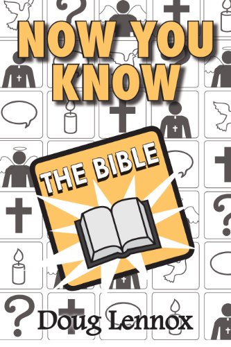 Now You Know The Bible [Paperback]
