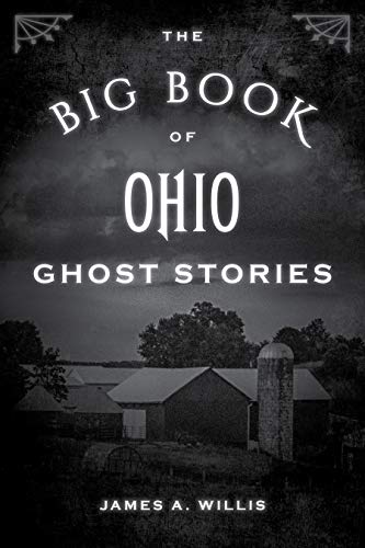 The Big Book of Ohio Ghost Stories [Paperback]