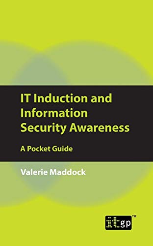 IT Induction And Information Security Awareness [Paperback]