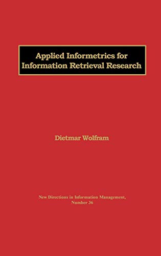 Applied Informetrics for Information Retrieval Research [Hardcover]
