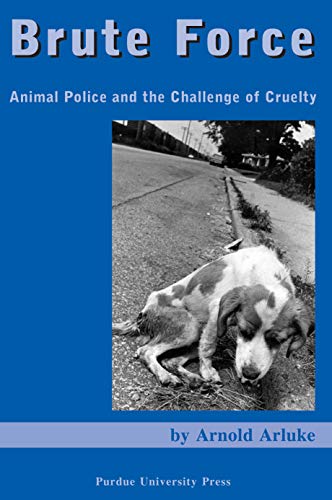 BRUTE FORCE POLICING ANIMAL CRUELTY [Unknown]