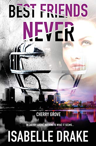 Best Friends Never (cherry Grove) (volume 1) [Paperback]