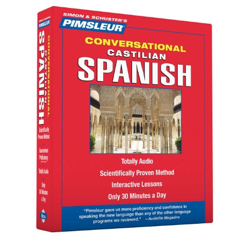 Pimsleur Spanish (Castilian) Conversational Course - Level 1 Lessons 1-16 CD Le [CD-Audio]
