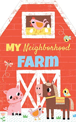 My Neighborhood Farm [Board book]