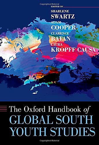 The Oxford Handbook of Global South Youth Studies [Hardcover]