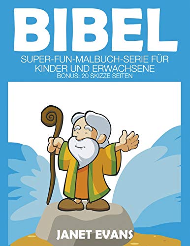 Bibel Super-Fun-Malbuch-Serie Fr Kinder Und Erwachsene (bonus 20 Skizze Seite [Paperback]