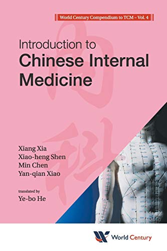Introduction To Chinese Internal Medicine (introduction To Tcm Series) (world Ce [Paperback]