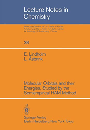 Molecular Orbitals and their Energies, Studied by the Semiempirical HAM Method [Paperback]