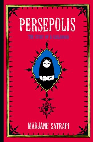 Persepolis The Story of a Childhood [Hardcover]