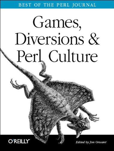 Games, Diversions &amp Perl Culture Best of the Perl Journal [Paperback]