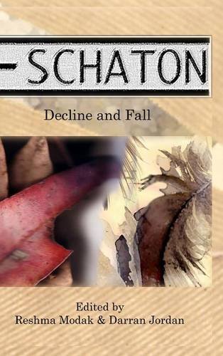 Eschaton  Decline and Fall [Hardcover]
