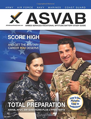 2017 Asvab Armed Services Vocational Aptitude Battery Study Guide [Paperback]