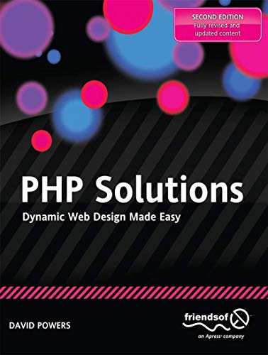 PHP Solutions Dynamic Web Design Made Easy [Paperback]