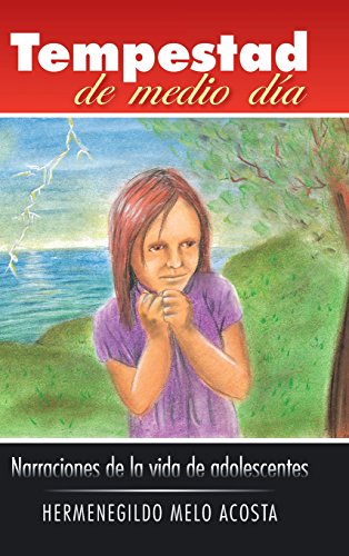 Tempestad de Medio DaNarraciones de la Vida de Adolescentes [Hardcover]