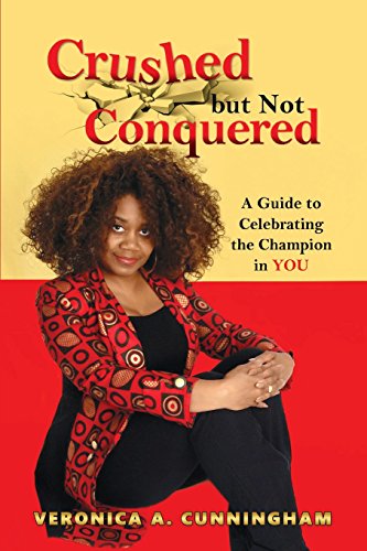 Crushed But Not Conquered [Paperback]