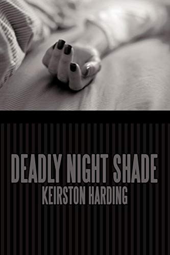Deadly Night Shade [Paperback]