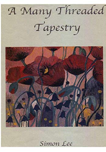 Many Threaded Tapestry [Hardcover]