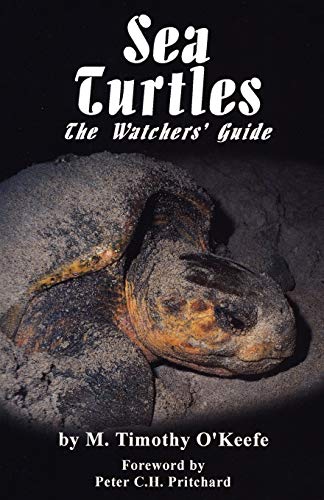 Sea Turtles The Watchers' Guide [Paperback]