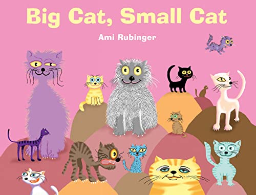 Big Cat, Small Cat [Hardcover]