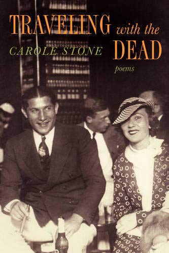 Traveling With The Dead [Paperback]