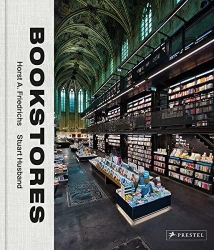 Bookstores A Celebration of Independent Booksellers [Hardcover]