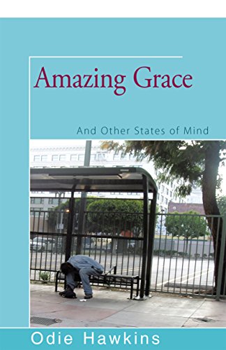 Amazing Grace And Other States of Mind [Paperback]
