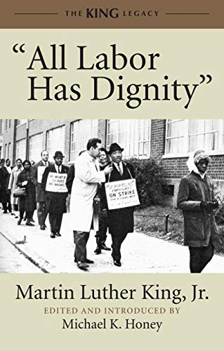 All Labor Has Dignity  [Paperback]