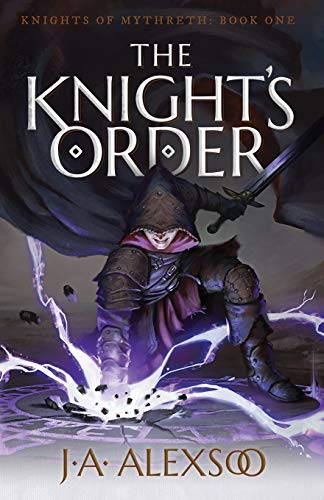 The Knight's Order (knights Of Mythreth) (volume 1) [Paperback]