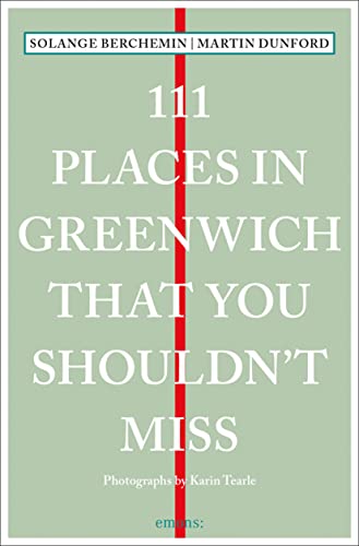 111 Places in Greenwich That You Shouldn't Miss [Paperback]