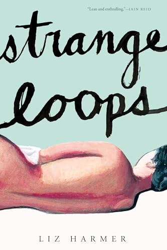Strange Loops A Novel [Hardcover]