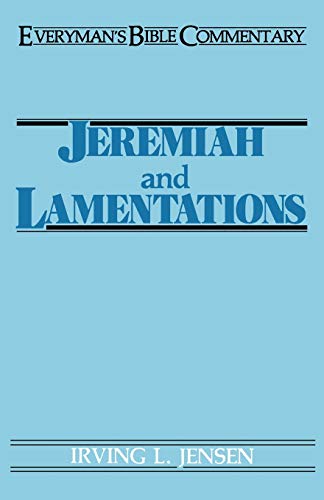 Jeremiah & Lamentations- Everyman's Bible Commentary (everyman's Bible Commentar [Paperback]