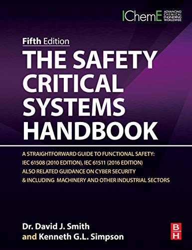 The Safety Critical Systems Handbook A Straightforward Guide to Functional Safe [Hardcover]