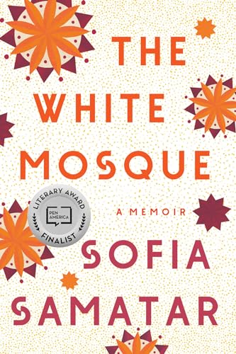 The White Mosque A Memoir [Paperback]