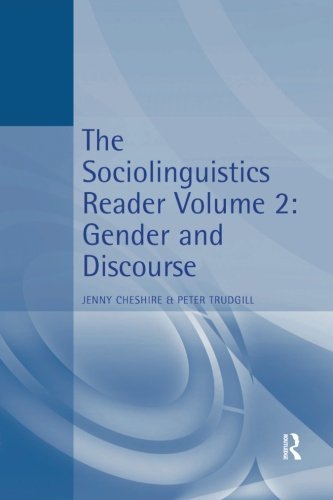 The Sociolinguistics Reader Volume 2 Gender and Discourse [Paperback]
