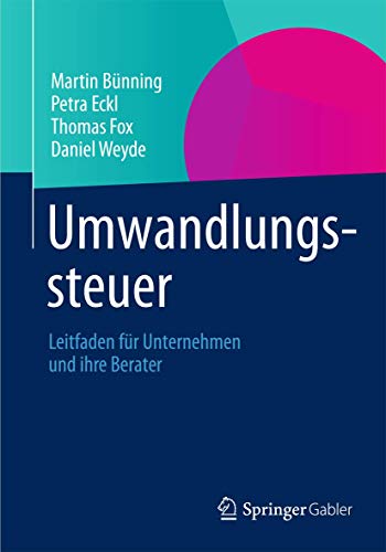 Umwandlungssteuer Leitfaden fr Unternehmen und ihre Berater [Paperback]