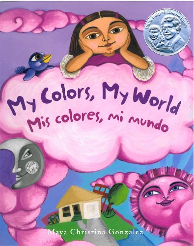 My Colors, My World/mis Colores, Mi Mundo [Paperback]