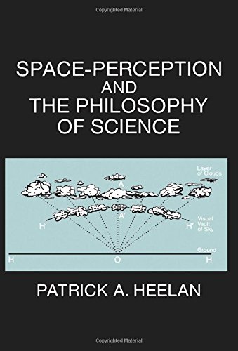 Space-Perception and the Philosophy of Science [Paperback]