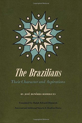 The Brazilians Their Character And Aspirations (texas Pan American) [Paperback]
