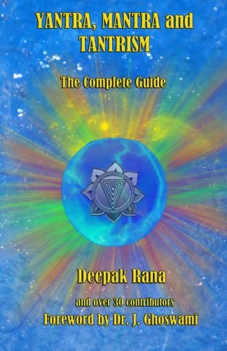 Yantra, Mantra And Tantrism The Complete Guide [Paperback]