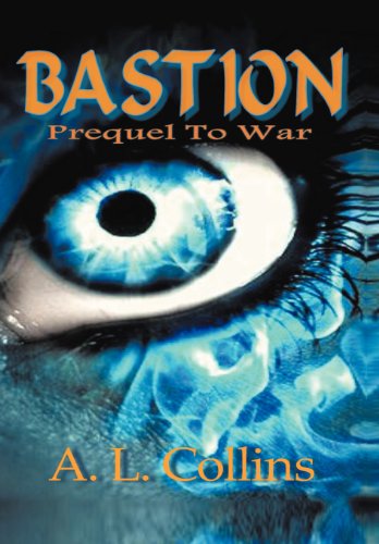 Bastion  Prequel to War [Hardcover]