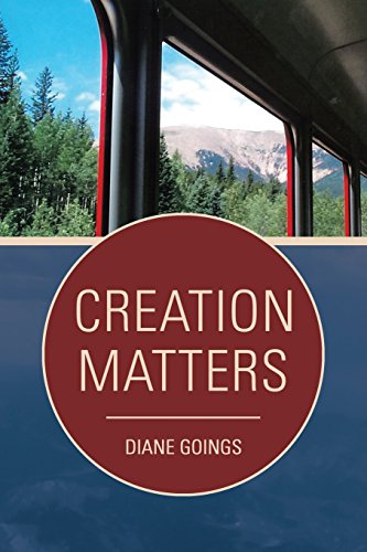 Creation Matters [Paperback]