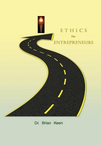 Ethics For Entrepreneurs [Hardcover]