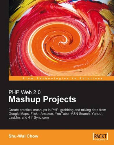 PHP Web 2.0 Mashup Projects [Unknown]