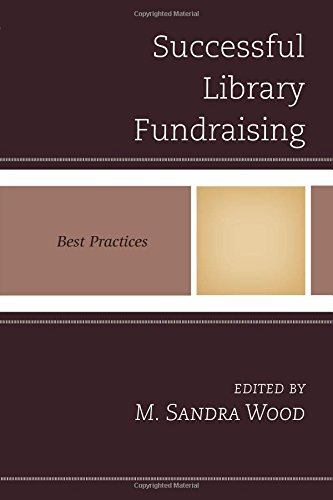 Successful Library Fundraising Best Practices [Paperback]