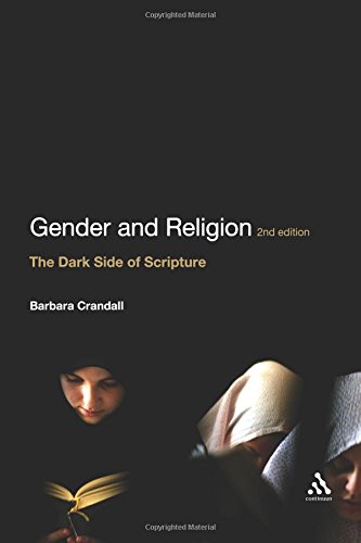 Gender and Religion, 2nd Edition The Dark Side of Scripture [Paperback]